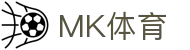 MK体育(中国) - 官方网站